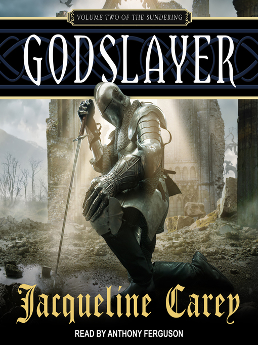 Title details for Godslayer by Jacqueline Carey - Wait list